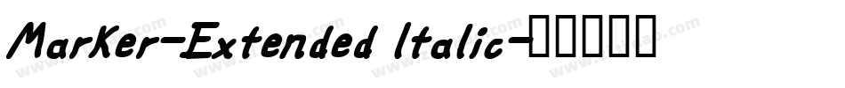 Marker-Extended Italic字体转换